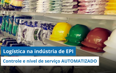 Logística na indústria de EPI: Como AUTOMATIZAR o controle e monitorar o NÍVEL DE SERVIÇO dos transportadores