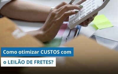 LEILÃO DE FRETES: Como OTIMIZAR CUSTOS e garantir eficiência na logística 
