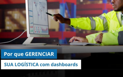 KPI NA LOGÍSTICA: Por que você deve GERENCIAR SUA OPERAÇÃO com dashboards